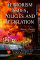 Book cover of: Terrorism Issues, Policies and Legislation. By: Barry J. Pourer