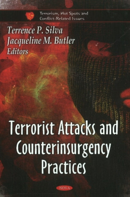 Book cover of: Terrorist Attacks and Counterinsurgency Practices. By: Terrence P. Silva