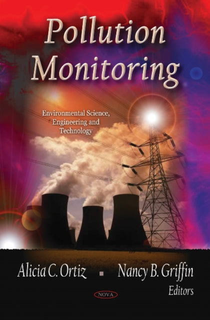 Book cover of: Pollution Monitoring. By: Alicia C. Ortiz
