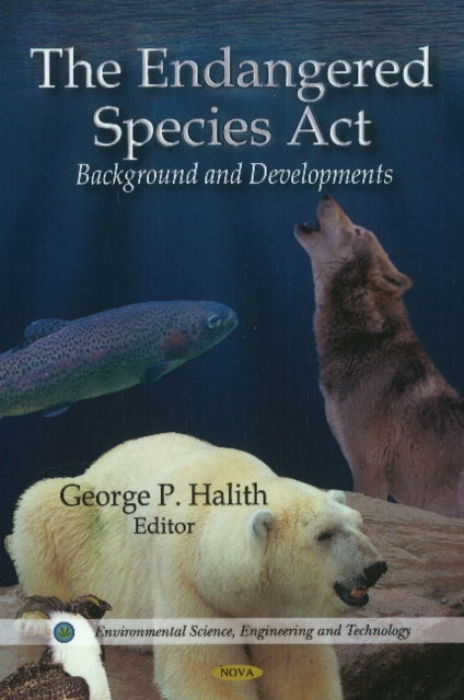 Book cover of: Endangered Species Act. By: George P. Halith