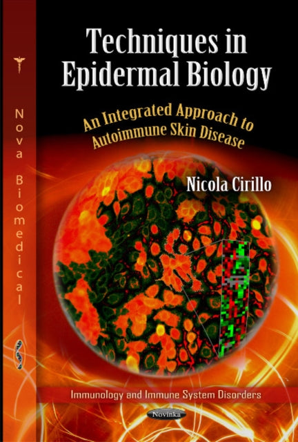 Book cover of: Techniques in Epidermal Biology. By: Cirillo, Nicola DDS