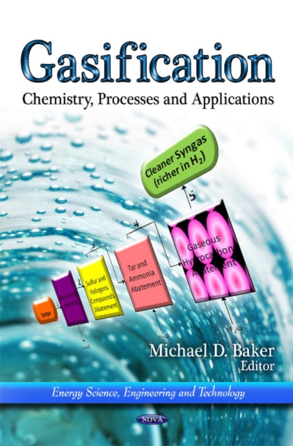 Book cover of: Gasification. By: Michael D. Baker