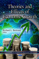 Book cover of: Theories & Effects of Economic Growth. By: Richard L. Bertrand