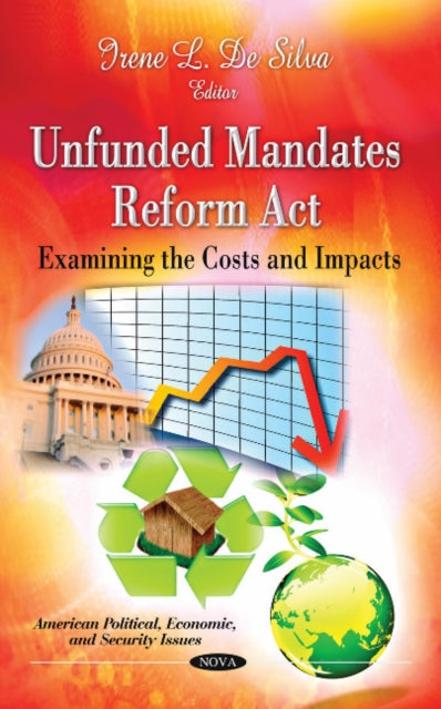 Book cover of: Unfunded Mandates Reform Act. By: Irene L. De Silva
