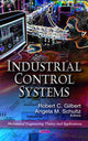 Book cover of: Industrial Control Systems. By: Robert C. Gilbert
