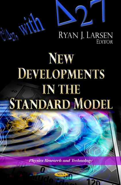 Book cover of: New Developments in the Standard Model. By: Ryan J. Larsen
