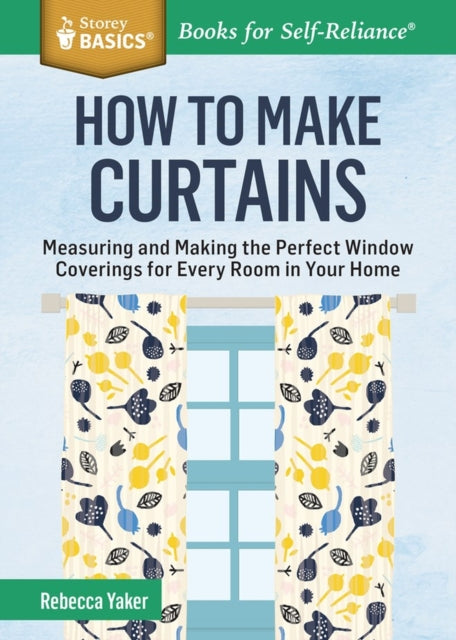 Book cover of: How to Make Curtains. By: Rebecca Yaker
