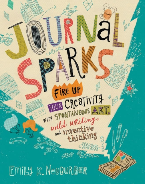Book cover of: Journal Sparks. By: Emily K. Neuburger