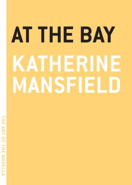 Book cover of: At the Bay. By: Katherine Mansfield