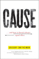 Book cover of: Cause. By: Gregory Smithsimon