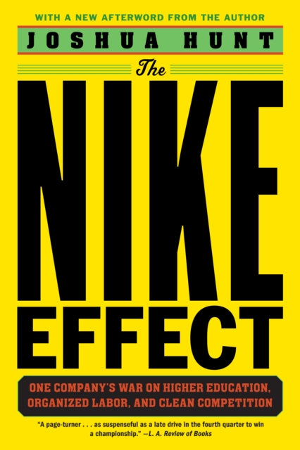 Book cover of: Nike Effect. By: Joshua Hunt