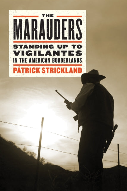 Book cover of: Marauders. By: Patrick Strickland