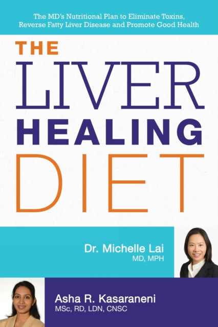 Book cover of: Liver Healing Diet. By: Michelle Lai