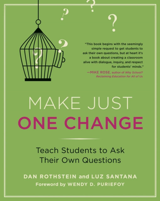 Book cover of: Make Just One Change. By: Dan Rothstein