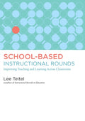 School-Based Instructional Rounds