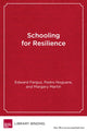 Book cover of: Schooling for Resilience. By: Edward Fergus