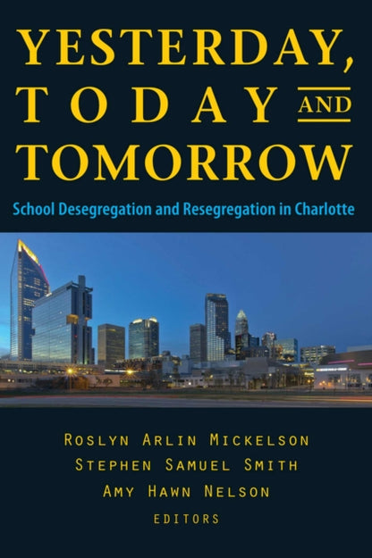 Book cover of: YESTERDAY, TODAY, AND TOMORROW. By: Roslyn Arlin Mickelson