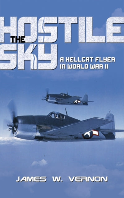 Book cover of: Hostile Sky. By: James W. Vernon