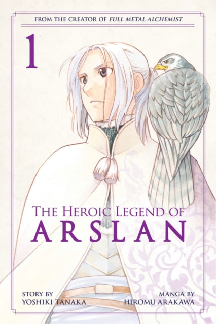 Book cover of: Heroic Legend Of Arslan 1. By: Yoshiki Tanaka