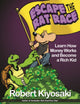Book cover of: Rich Dad's Escape from the Rat Race