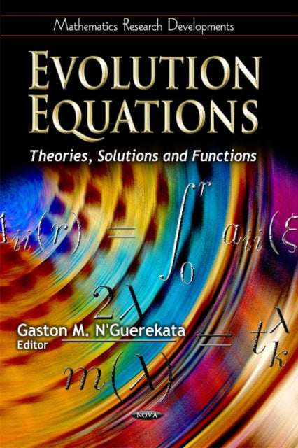 Book cover of: Evolution Equations. By: Gaston M. N'Guerekata