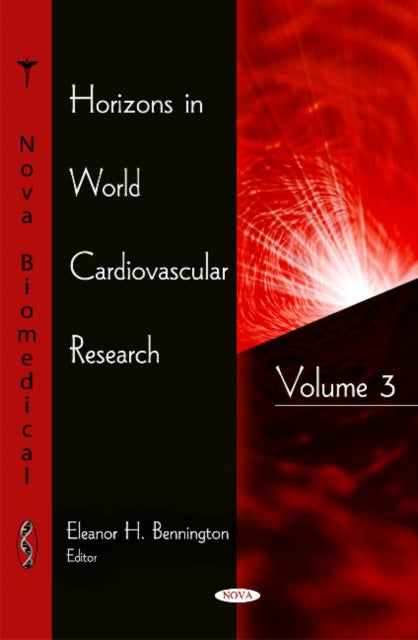 Book cover of: Horizons in World Cardiovascular Research. By: Eleanor H. Bennington
