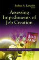 Book cover of: Assessing Impediments of Job Creation. By: Joshua A. Lancolm