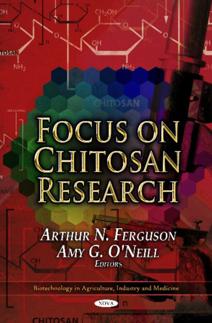 Book cover of: Focus on Chitosan Research. By: Arthur N. Ferguson