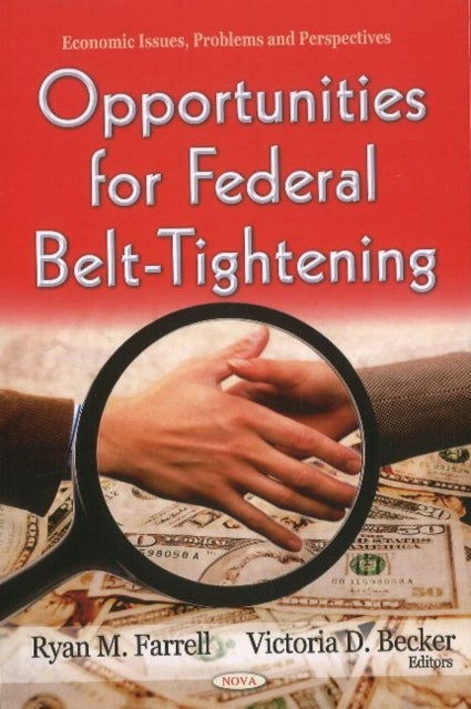 Book cover of: Opportunities for Federal Belt-Tightening. By: Ryan M. Farrell