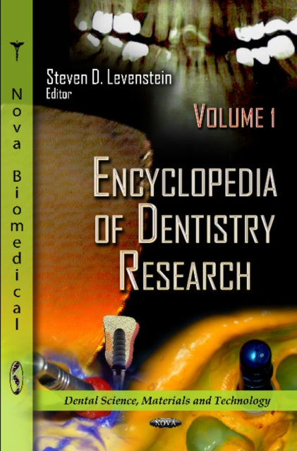 Book cover of: Encyclopedia of Dentistry Research. By: Steven D. Levenstein