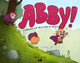 Book cover of: Abby: Curled Up and On A Roll. By: Paige Walshe