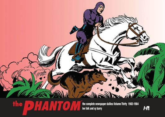 Book cover of: Phantom the Complete Dailies Volume 30: 1982-1984. By: Lee Falk
