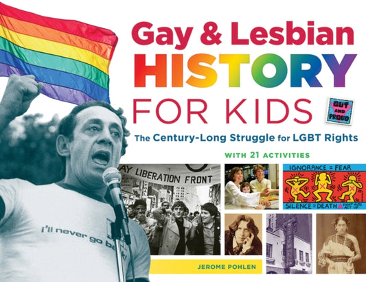 Book cover of: Gay & Lesbian History for Kids. By: Jerome Pohlen