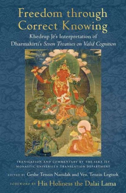 Book cover of: Freedom through Correct Knowing. By: Geshe Tenzin Namdak