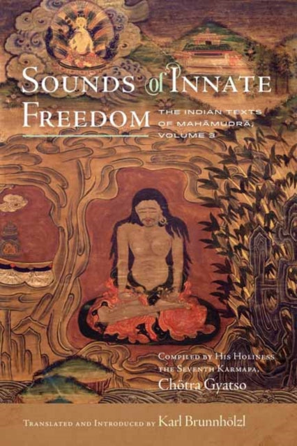 Book cover of: Sounds of Innate Freedom. By: Karl Brunnhölzl