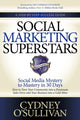 Book cover of: Social Marketing Superstars. By: Jay Conrad Levinson