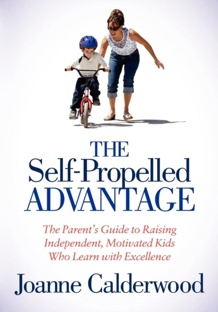 Book cover of: Self-Propelled Advantage. By: Joanne Calderwood