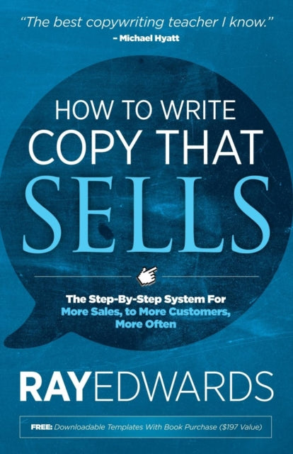 Book cover of: How to Write Copy That Sells. By: Ray Edwards