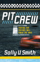 Book cover of: Pit Crew. By: Sally U. Smith