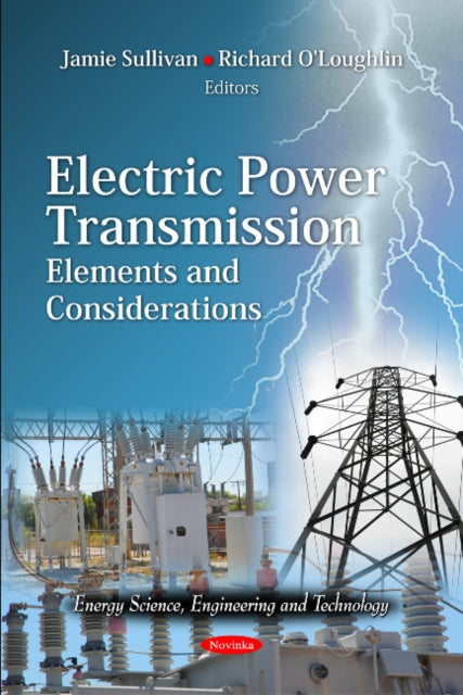 Book cover of: Electric Power Transmission. By: Jamie Sullivan