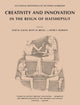 Book cover of: Creativity and Innovation in the Reign of Hatshepsut. By: José M. Galán