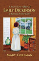 Book cover of: Secret Love Affair of Emily Dickinson as Revealed by her Poetry. By: Mary Coleman