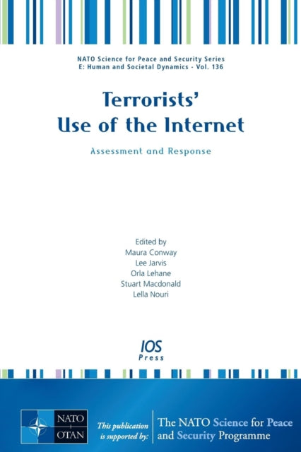 Book cover of: Terrorists’ Use of the Internet. By: Maura Conway