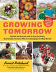 Book cover of: Growing Tomorrow. By: Forrest Pritchard