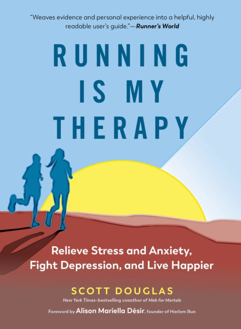 Book cover of: Running Is My Therapy. By: Scott Douglas