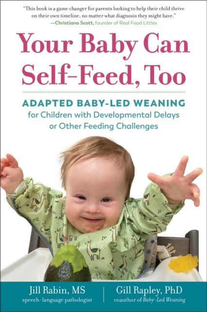 Book cover of: Your Baby Can Self-Feed, Too. By: Gill Rapley