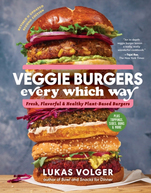 Book cover of: Veggie Burgers Every Which Way, Second Edition. By: Lukas Volger