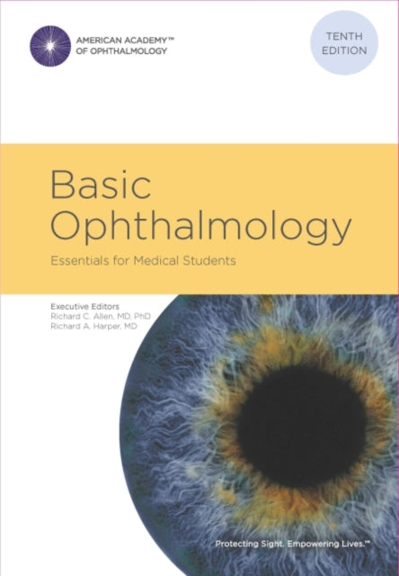 Basic Ophthalmology, Essentials for Medical Students 9781615258048 American Academy of Ophthalmology