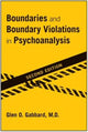 Book cover of: Boundaries and Boundary Violations in Psychoanalysis. By: Glen O. Gabbard M.D.