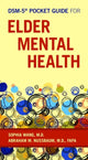Book cover of: DSM-5® Pocket Guide for Elder Mental Health. By: Sophia Wang